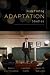 Redefining Adaptation Studies