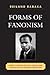 Forms of Fanonism: Frantz Fanon's Critical Theory and the Dialectics of Decolonization