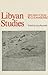 Libyan Studies: Select Pape...