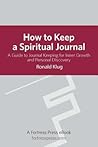 How to Keep Spiritual Jour Revised: A Guide To Journal Keeping For Inner Growth And Personal Discovery Book cover for How to Keep Spiritual Jour Revised: A Guide To Journal Keeping For Inner Growth And Personal Discovery