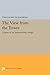 The View from the Tower: Origins of an Antimodernist Image: Origins of an Antimodernist Image