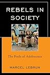 Rebels in Society