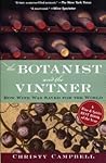 The Botanist and the Vintner: How Wine Was Saved for the World