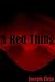 A Red Thing