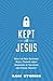 Kept for Jesus