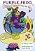 Purple Frog the Tale of a R...