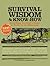 Survival Wisdom & Know How by The Editors of Stackpole Books