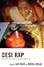 Desi Rap: Hip-Hop and South...