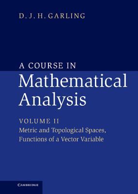 A Course in Mathematical Analysis, Volume II (Hardcover)
