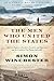 The Men Who United the States: America's Explorers, Inventors, Eccentrics and Mavericks, and the Creation of One Nation, Indivisible – A Lively and ... from Lewis and Clark to Modern Infrastructure