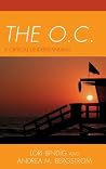 The O.C.: A Criti...