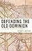 Defending the Old Dominion:...