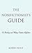 The Nonfictionist's Guide: On Reading and Writing Creative Nonfiction