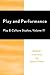 Play and Performance: Play ...
