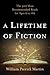 A Lifetime of Fiction: The 500 Most Recommended Reads for Ages 2 to 102
