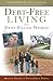 Debt-Free Living in a Debt-...