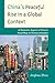 China's Peaceful Rise in a Global Context: A Domestic Aspect of China's Road Map to Democratization