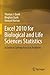 Excel 2010 for Biological and Life Sciences Statistics: A Guide to Solving Practical Problems