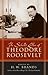 The Selected Letters of Theodore Roosevelt