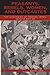 Peasants, Rebels, Women, and Outcastes: The Underside of Modern Japan