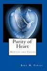 Purity of Heart by Rev. Bert M. Farias