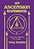 Ascension Handbook: Channeled Material by Serapis