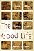 The Good Life by Burton F. Porter