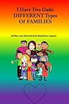 I Have Two Dads by Madeleine Gasperi