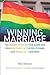 Winning Marriage: The Insid...