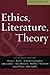 Ethics, Literature, and Theory: An Introductory Reader