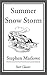 Summer Snow Storm
