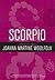 Scorpio by Joanna Martine Woolfolk