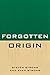 Forgotten Origin