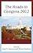 The Roads to Congress 2012