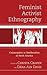 Feminist Activist Ethnography by Christa Craven