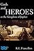 Gods and Heroes, or the Kingdom of Jupiter by Robert Edward Francillon