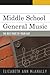 Middle School General Music