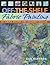 Off the Shelf Fabric Painting: 30 Simple Recipes for Gourmet Results