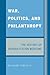 War, Politics, and Philanthropy: The History of Rehabilitation Medicine