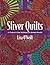 Sliver Quilts by Lisa O'Neill