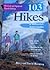 103 Hikes: In Southwestern British Columbia
