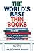 The World's Best Thin Books, Revised: What to Read When Your Book Report Is Due Tomorrow