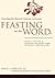 Feasting on the Word— Year A, Volume 3: Pentecost and Season after Pentecost 1 (Propers 3-16)