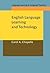 English Language Learning and Technology: Lectures on applied linguistics in the age of information and communication technology (Language Learning & Language Teaching)