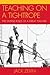 Teaching on a Tightrope: The Diverse Roles of a Great Teacher