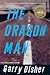 The Dragon Man (Peninsular Crimes, #1)