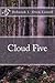 Cloud Five by Deborah J. Oren Lowell