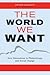 The World We Want: New Dimensions in Philanthropy and Social Change