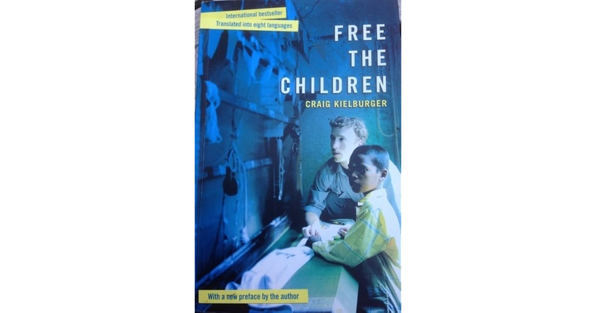 Free the Children by Craig Kielburger