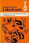Lokotown and Other Stories